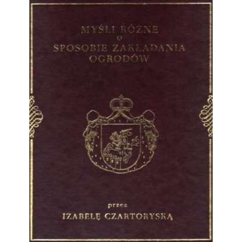 Myśli Różne O Sposobie Zakładania Ogrodów