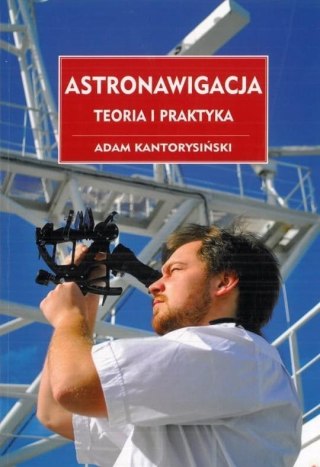 Astronawigacja. Teoria i praktyka