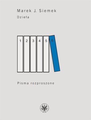 Dzieła T.6 Pisma rozproszone