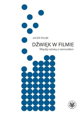 Dźwięk w filmie. Między sztuką a rzemiosłem