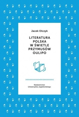 Literatura polska w świetle przymusów Oulipo