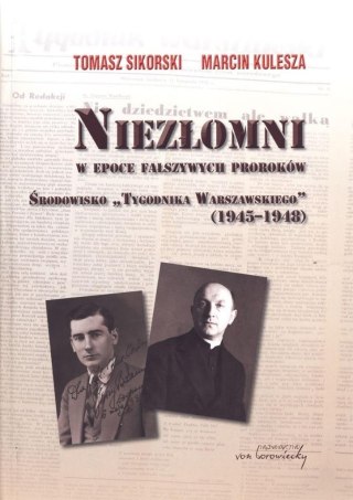 Niezłomni w epoce fałszywych proroków