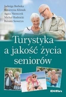 Turystyka a jakość życia seniorów