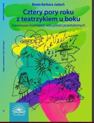 Cztery pory roku z teatrzykiem u boku