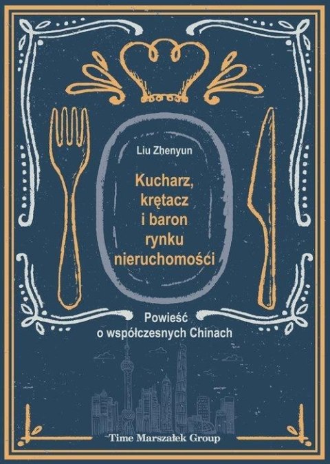 Kucharz, krętacz i baron rynku nieruchomości