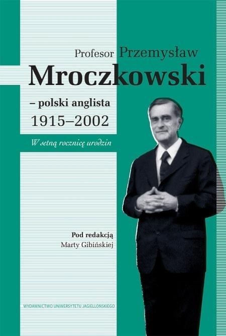 Profesor Przemysław Mroczkowski