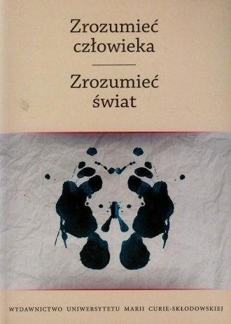 Zrozumieć człowieka. Zrozumieć świat T.2