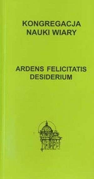 Ardens felicitatis desiderium