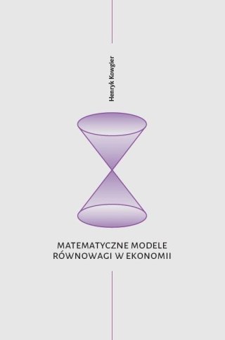 Matematyczne modele równowagi w ekonomii