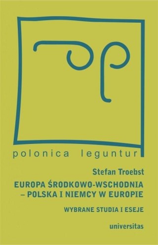 Europa Środkowo-Wschodnia, Polska a Niemcy..