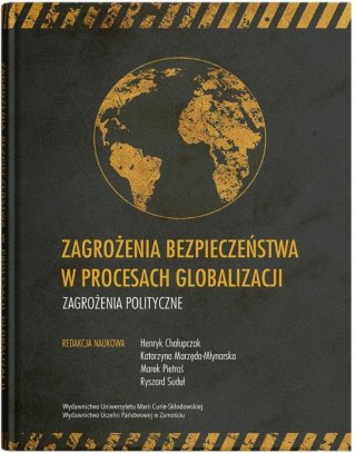 Zagrożenia bezpieczeństwa w procesach globalizacji