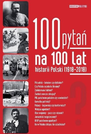 100 pytań na 100 lat historii Polski