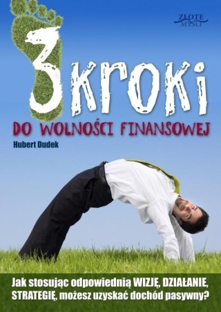 3 kroki do wolności finansowej