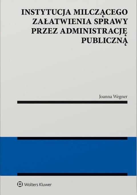 Instytucja milczącego załatwienia sprawy...