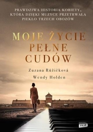 Moje życie pełne cudów