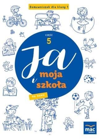 Ja i Moja Szkoła na nowo. Domowniczek SP 1 cz.5