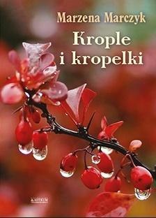 Krople i kropelki. Tomik poetycki W.1