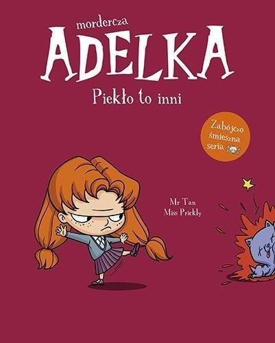 Mordercza Adelka. Piekło to inni