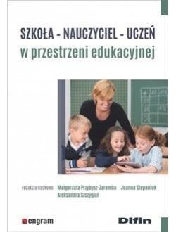 Szkoła, nauczyciel, uczeń w przestrzeni edu.