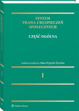 System prawa ubezpieczeń społecznych T.1