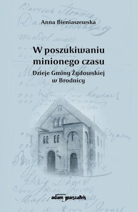 W poszukiwaniu minionego czasu