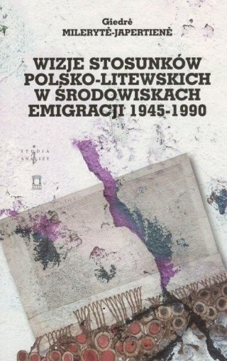 Wizje stosunków polsko-litewskich