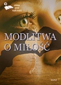 Modlitwa o miłość 9