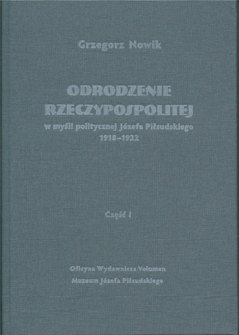 Odrodzenie Rzeczypospolitej w myśli politycz. w.2