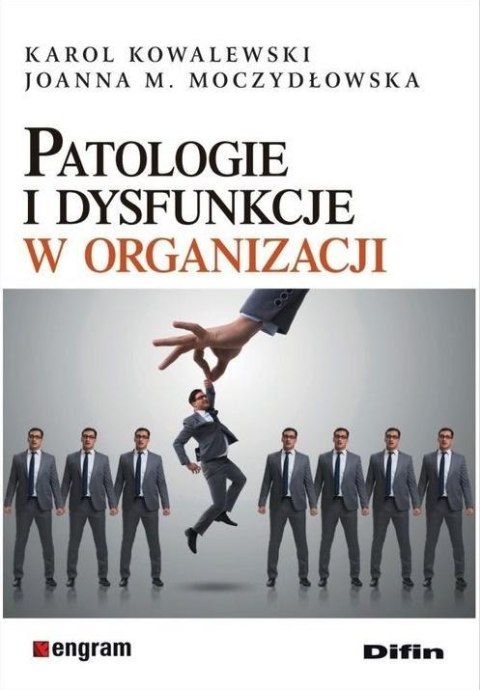 Patologie i dysfunkcje w organizacji