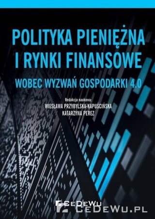 Polityka pieniężna i rynki finansowe wobec...