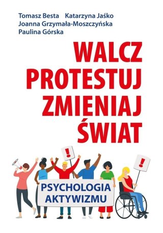 Walcz, protestuj, zmieniaj świat!