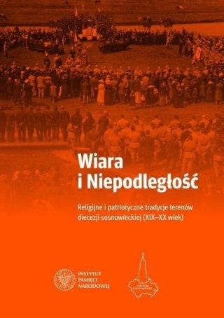 Wiara i Niepodległość