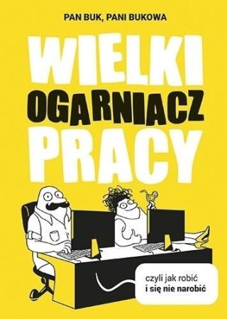 Wielki Ogarniacz Pracy.