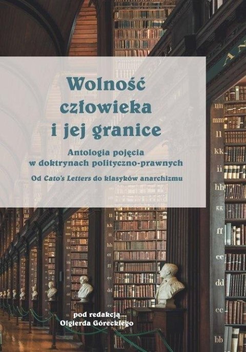 Wolność człowieka i jej granice T.2