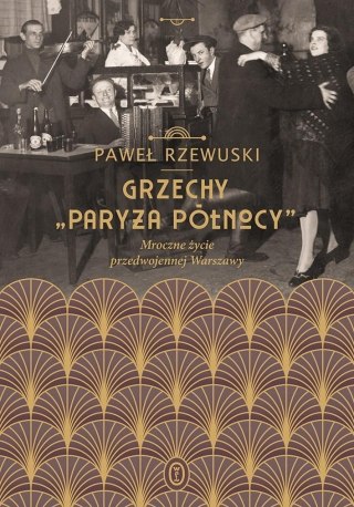 Grzechy "Paryża Północy"