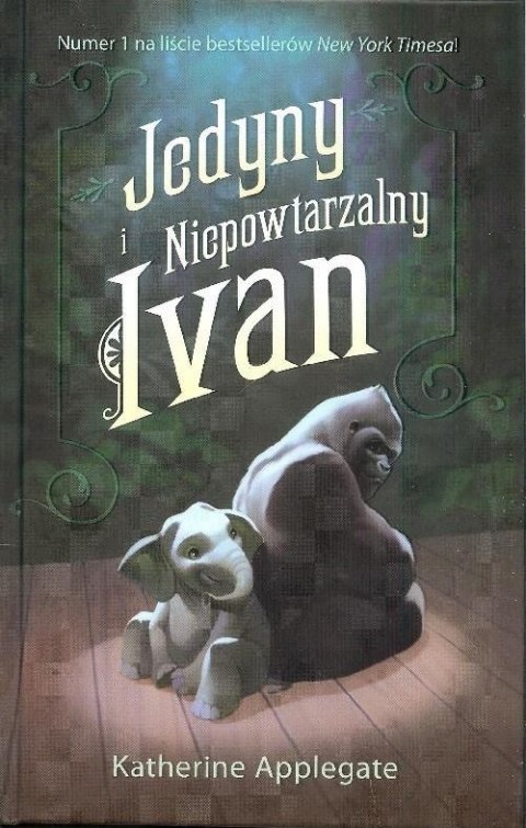 Jedyny i niepowtarzalny Ivan