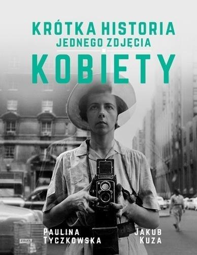 Krótka historia jednego zdjęcia. Kobiety