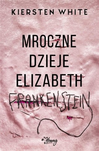 Mroczne dzieje Elizabeth Frankenstein