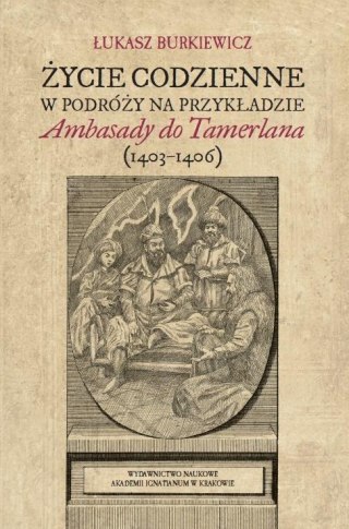 Życie codzienne w podróży na przykładzie...