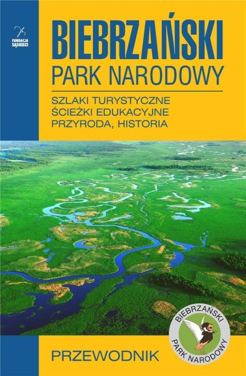 Biebrzański Park Narodowy. Przewodnik