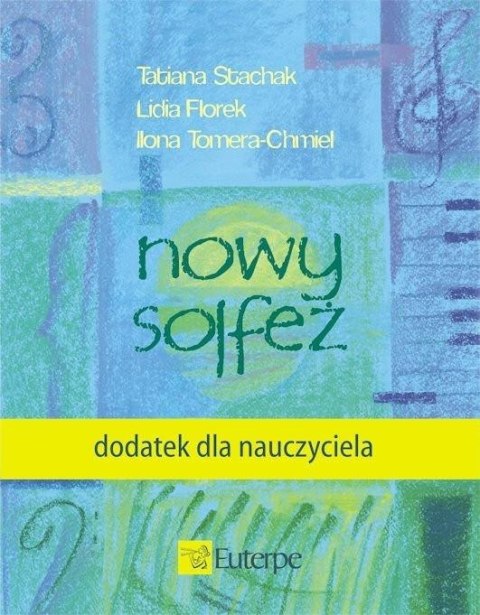 Nowy solfeż - dodatek dla nauczyciela