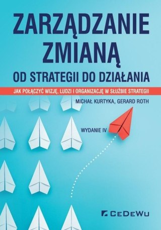 Zarządzanie zmianą. Od strategii do działania