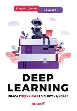 Deep Learning. Praca z językiem R i biblioteką..