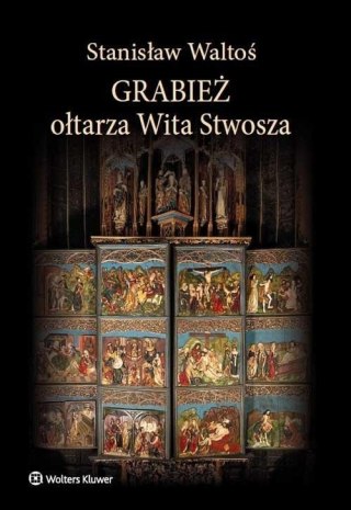 Grabież ołtarza Wita Stwosza