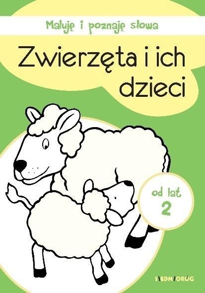 Maluję i poznaję słowa. Zwierzęta i ich dzieci