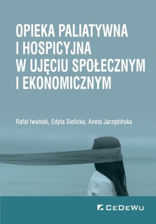 Opieka paliatywna i hospicyjna w ujęciu społe. ...