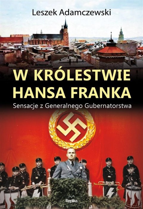 W królestwie Hansa Franka