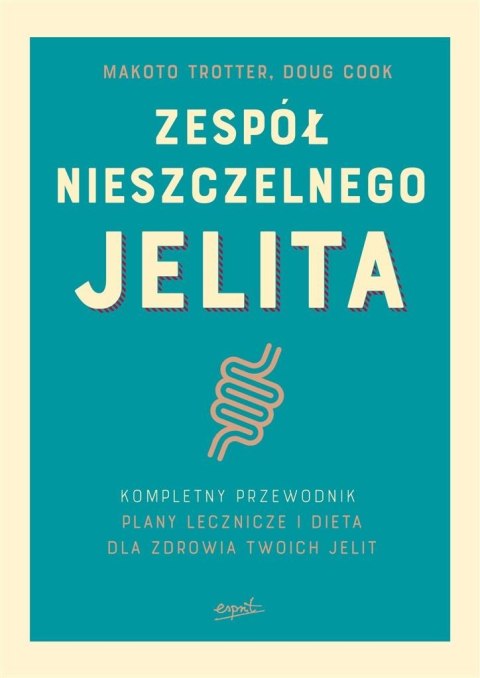 Zespół nieszczelnego jelita. Kompletny przewodnik.