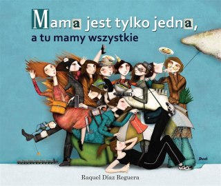 Mama jest tylko jedna