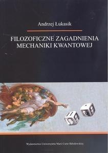 Filozoficzne zagadnienia mechaniki kwantowej